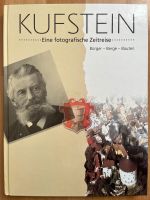 Buch: Kufstein - Eine fotografische Zeitreise / von 1993 Bayern - Teisendorf Vorschau