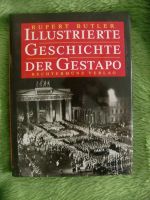 Illustrierte Geschichte der Gestapo  von Rupert Butler Niedersachsen - Stuhr Vorschau