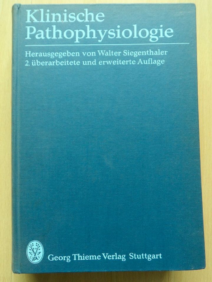 Klinische Pathophysiologie # Walter Siegenthaler 2. Überarb. Aufl in Ludwigshafen