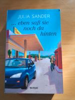 Buch ...Eben saß sie noch da hinten von Julia Sander Rheinland-Pfalz - Wallmenroth Vorschau