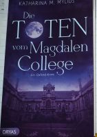 Katharina M. Mylius: Die Toten vom Magdalen College,Oxford-Krimi Nordrhein-Westfalen - Sendenhorst Vorschau