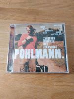 Musik CD: Pohlmann - Zwischen Heimweh und Fernsucht Bayern - Neu Ulm Vorschau