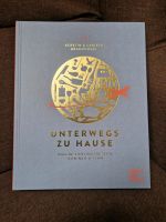 UNTERWEGS ZU HAUSE Kochbuch Lieblingsrezepte Brachvogel NEU Thüringen - Saalfeld (Saale) Vorschau