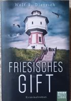 Wolf S. Dietrich  FRIESISCHES GIFT Hessen - Selters Vorschau