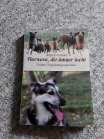 Warwara, die immer lacht - Tierschutzgeschichten  - Anja Griesand Nordrhein-Westfalen - Hüllhorst Vorschau