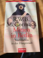 McCormack R, W Mitten in Berlin: Feldstudien in der Hauptstadt Hessen - Bad Soden am Taunus Vorschau