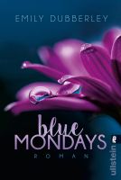 Blue Mondays: Erotischer Roman von  Emily Dubberley Brandenburg - Altdöbern Vorschau