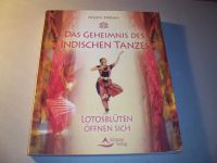 Das Geheimnis des Indischen Tanzes Sriram Lotosblüten öffnen sich Thüringen - Suhl Vorschau