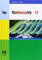 Mathematik 11. Schülerbuch. G8 Bayern bsv Aubing-Lochhausen-Langwied - Aubing Vorschau