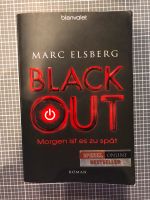 Blackout morgen ist es zu spät • Marc  Elsberg Nordrhein-Westfalen - Ochtrup Vorschau