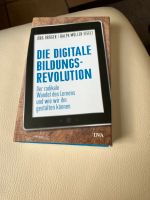 Die Digitale Bildungs- Revolution v. Jörg Dräger Nordrhein-Westfalen - Nettersheim Vorschau