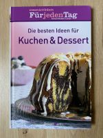 Die besten Ideen für Kuchen & Dessert ISBN-13: 978-3-8094-2277-8 Bayern - Neukirchen-Balbini Vorschau