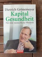 Grönemeyer, Dietrich H: Kapital Gesundheit München - Milbertshofen - Am Hart Vorschau