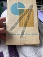 DDR Buch „Rechnen, Messen, Konstruieren 5“ Jahrgang 1967 Sachsen - Lößnitz Vorschau