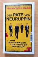 Buch "Der Pate von Neuruppin"  (XY - Bande) von Frank Willmann Brandenburg - Fürstenberg/Havel Vorschau