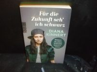 Diana Kinnert - Für die Zukunft seh' ich schwarz Wandsbek - Hamburg Tonndorf Vorschau
