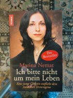 Ich bitte nicht um mein Leben von Marina Nemat Bayern - Erding Vorschau