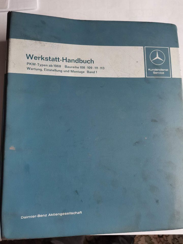 Original Mercedes Werkstatthandbuch W 108. W109, W 111, W 113 in Merchweiler