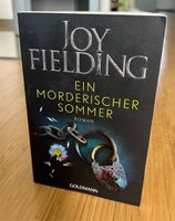 JOY FIELDING - EIN MÖRDERISCHER SOMMER Baden-Württemberg - Heilbronn Vorschau