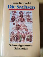 Die Sachsen von Franz Kurowski Berlin - Friedenau Vorschau