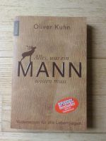 Buch "Alles, was ein Mann wissen muss" von Oliver Kuhn Baden-Württemberg - Höpfingen Vorschau