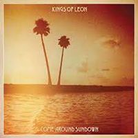 KINGS OF LEON "come around sundown" CD album München - Laim Vorschau