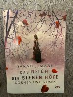 "Das Reich der sieben Höfe - Dornen und Rosen" - Sarah J. Maas Baden-Württemberg - Lörrach Vorschau