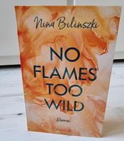 No Flames too Wild - Nina Bilinszki Signiert Nordrhein-Westfalen - Velbert Vorschau