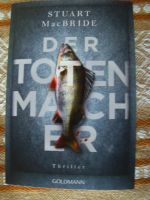 Stuart MacBride - DER TOTENMACHER Krimi Thriller Bayern - Schwenningen Vorschau