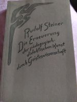 Rudolf Steiner, Die Erneuerung der pädagogisch - didaktischen Kun Bayern - Velden Vorschau