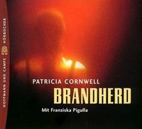 Hörbuch Patricia Cornwell - Brandherd 5Cds Lesung von Franziska P Dithmarschen - Heide Vorschau