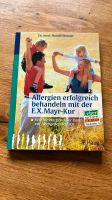 Gesundheitsbuch Buch Allergien behandeln F.X.Mayr Kur Dr.Stossier Hessen - Kassel Vorschau