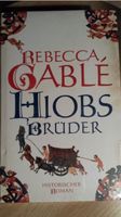 BUCH OVP "Hiobs Brüder" v. Rebecca Gablé Hardcover Hamburg-Mitte - Hamburg St. Georg Vorschau