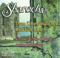 Shanachie - Celtic/Folk-Music vom Feinsten - CD Kr. München - Oberschleißheim Vorschau