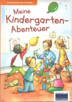 Meine Kindergarten Abenteuer Vorlesebuch - Michaela Küpper München - Bogenhausen Vorschau