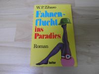 Fahnenflucht ins Paradies – W.P. Zibaso – 1982 Nordrhein-Westfalen - Wesel Vorschau