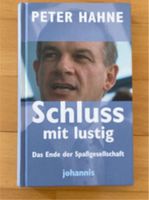 Schluss mit lustig - Buch von Peter Hahne Bayern - Söchtenau Vorschau