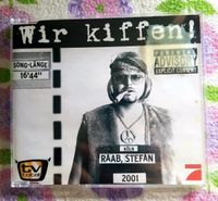 Stefan Raab Wir kiffen Musik CD Album 2001 TV Total ProSieben Baden-Württemberg - Lauda-Königshofen Vorschau
