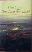 Das Lied der Insel, Roman von Lisa Carey, gebundene Ausgabe Rheinland-Pfalz - Wallertheim Vorschau