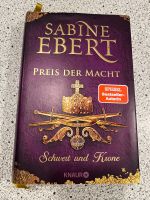 "Preis der Macht" Sabine Ebert -Schwert und Krone Wandsbek - Hamburg Volksdorf Vorschau