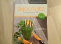 Smoothies - Powermix aus der Natur - Ratgeber Gesund leben - Buch Rheinland-Pfalz - Lauterecken Vorschau