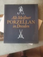 Buch Alt-Meißner Porzellan in Dresden Niedersachsen - Sickte Vorschau