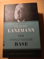 Claude Lanzmann" Der patagonische Hase" Erinnerungen. Nordrhein-Westfalen - Kalletal Vorschau