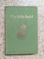 "Die stille Insel" Ein Buch von der Ehe v. 1924 Baden-Württemberg - Blaustein Vorschau