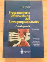 Buch H. Frisch Programmierte Untersuchung des Bewegungsapparates Bayern - Uettingen Vorschau