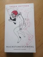 Buch Wachstumsschmerz Sarah Kuttner Dresden - Laubegast Vorschau