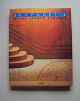 Buch Jugendstil Die Utopie der Versöhnung Klaus Jürgen Sembach Hessen - Gernsheim  Vorschau