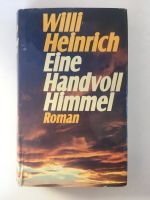 8 x Willi Heinrich Hardcover Eine Handvoll Himmel usw. Bayern - Erlangen Vorschau
