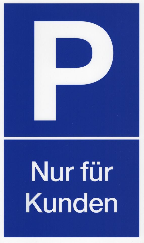 Hinweisschild Parkplatz Nur für Kunden Neu in Duisburg