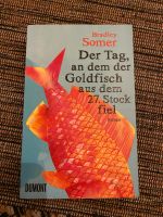 Der Tag, an dem der Goldfisch aus dem 27. Stock fiel Hessen - Hochheim am Main Vorschau